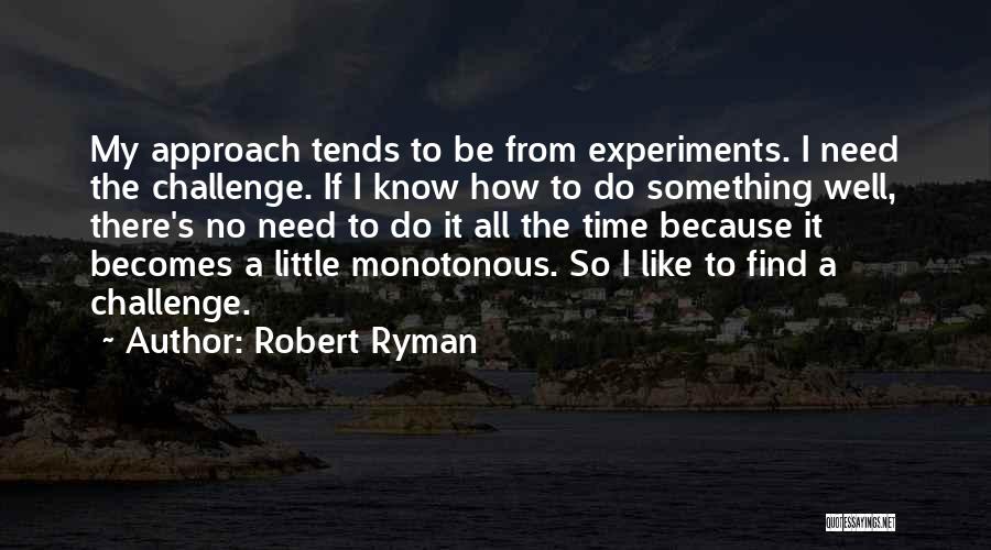 Robert Ryman Quotes 1878444