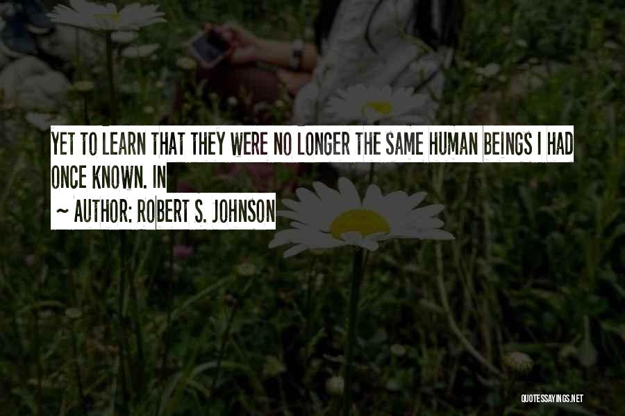 Robert S. Johnson Quotes 602529