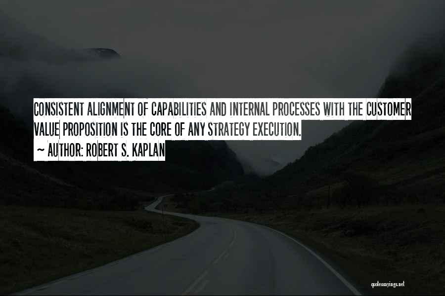 Robert S. Kaplan Quotes 503344