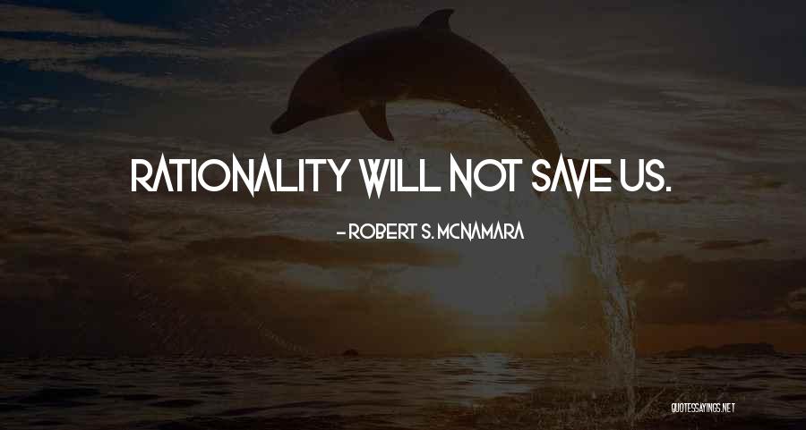 Robert S. McNamara Quotes 1540311