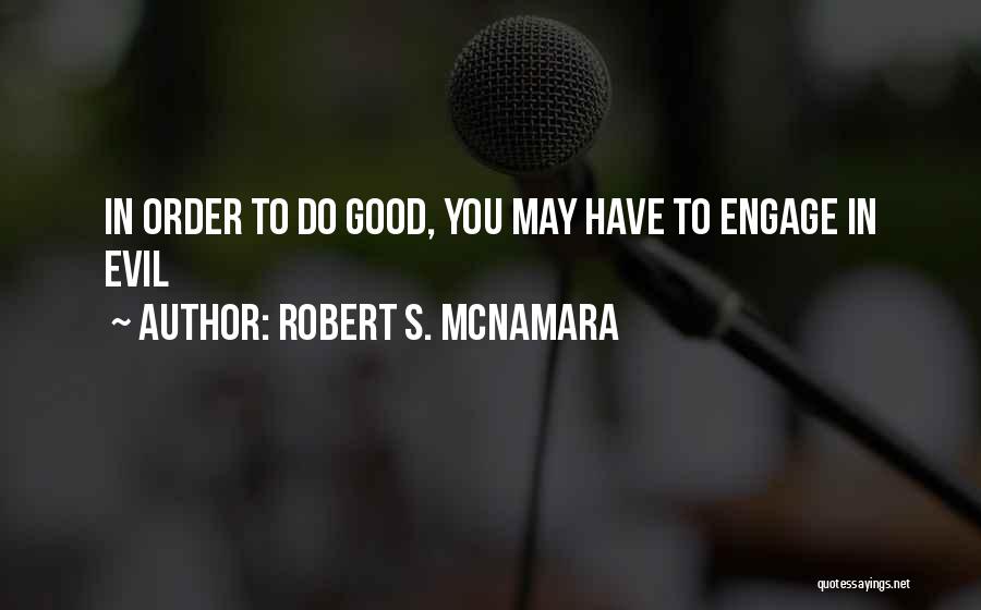 Robert S. McNamara Quotes 1789633