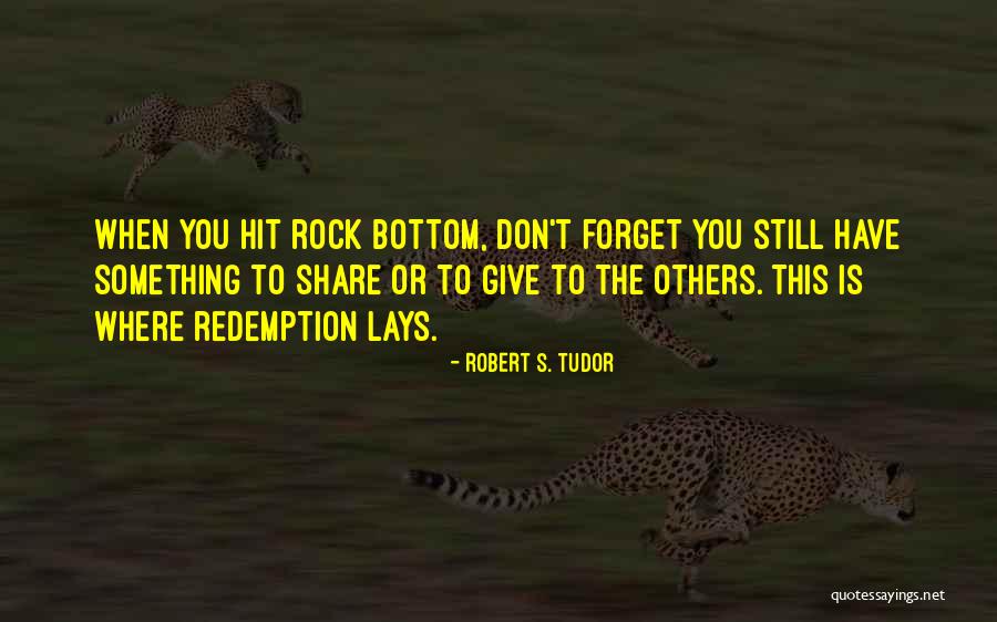 Robert S. Tudor Quotes 1498166