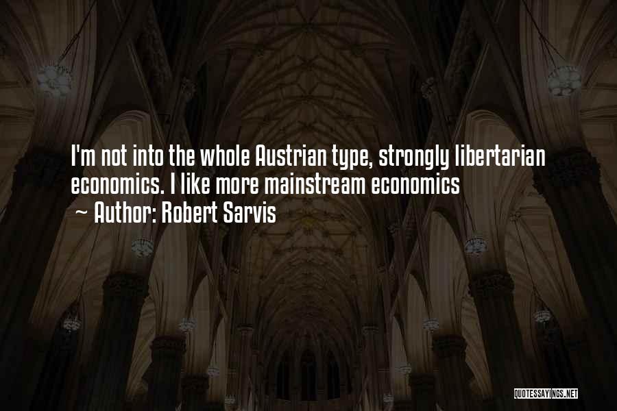 Robert Sarvis Quotes 429197 Robert Sarvis Quotes 429197