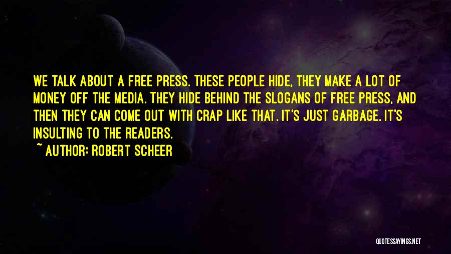 Robert Scheer Quotes 1144397