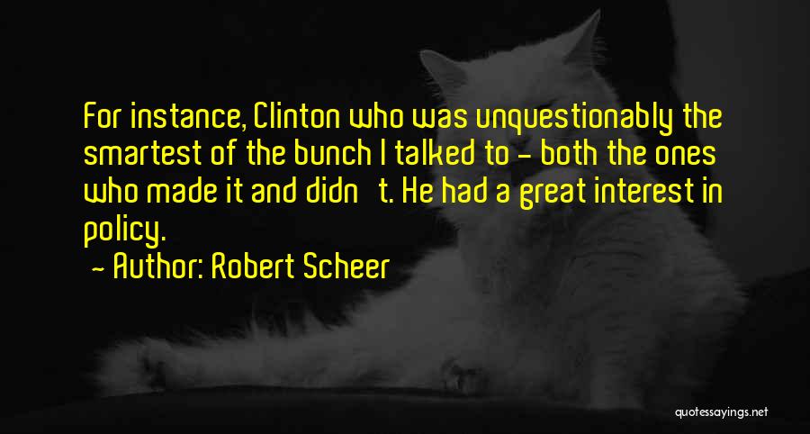 Robert Scheer Quotes 1672241