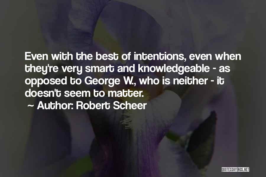 Robert Scheer Quotes 1793098