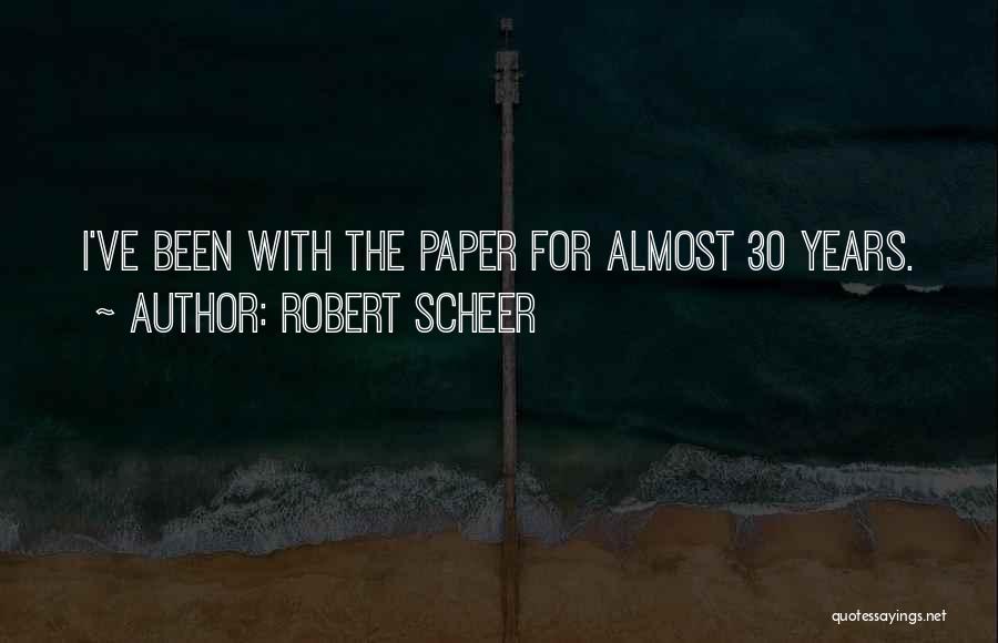 Robert Scheer Quotes 1905694