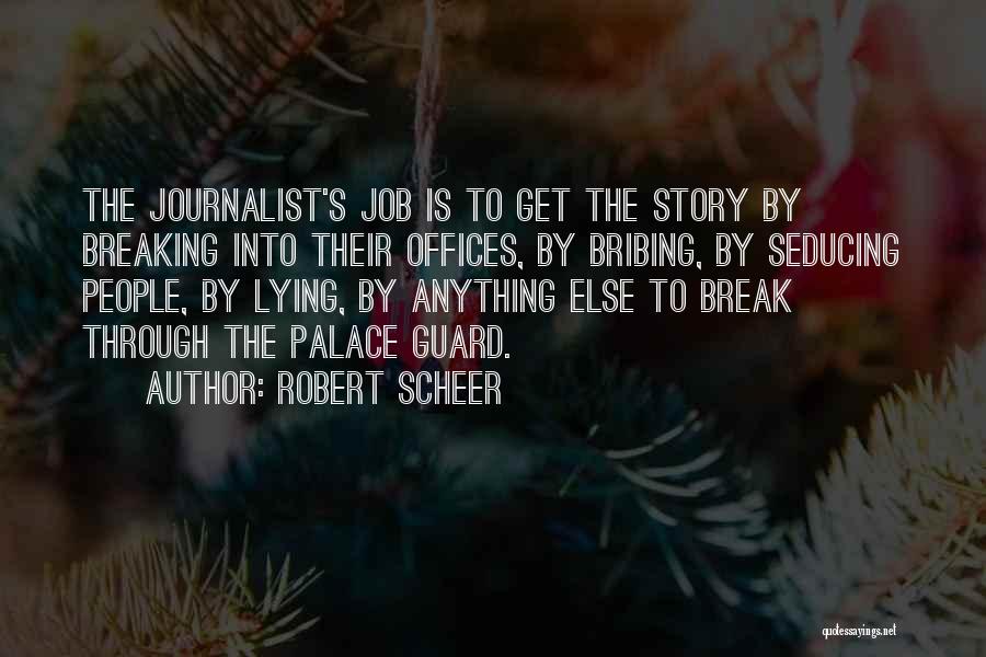 Robert Scheer Quotes 458528