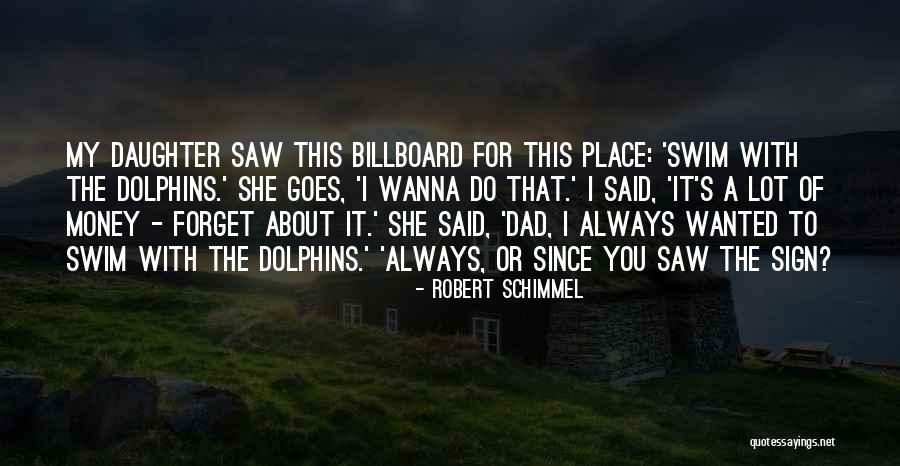 Robert Schimmel Quotes 1448425