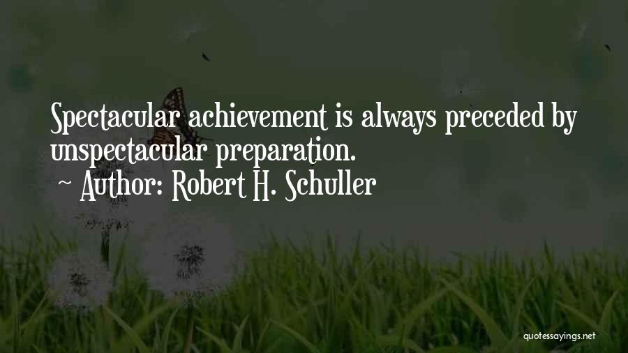 Robert Schuller Inspirational Quotes By Robert H. Schuller