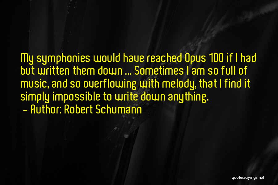 Robert Schumann Quotes 1006797