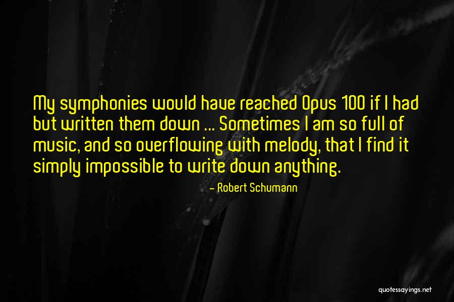 Robert Schumann Quotes 1006797