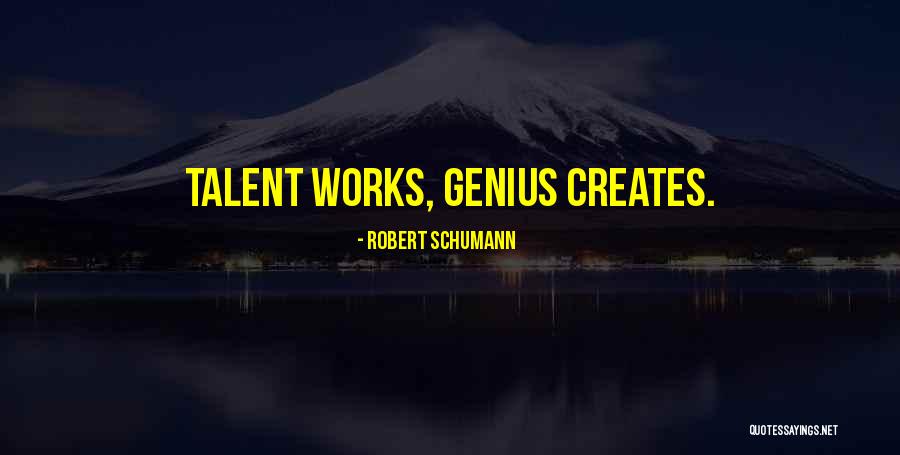 Robert Schumann Quotes 1195831 Robert Schumann Quotes 1195831