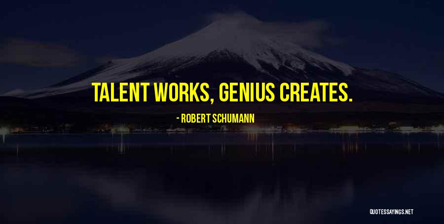 Robert Schumann Quotes 1195831