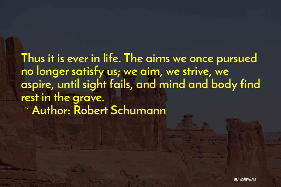 Robert Schumann Quotes 1544097