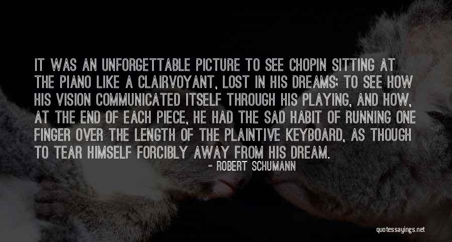 Robert Schumann Quotes 1773200 Robert Schumann Quotes 1773200