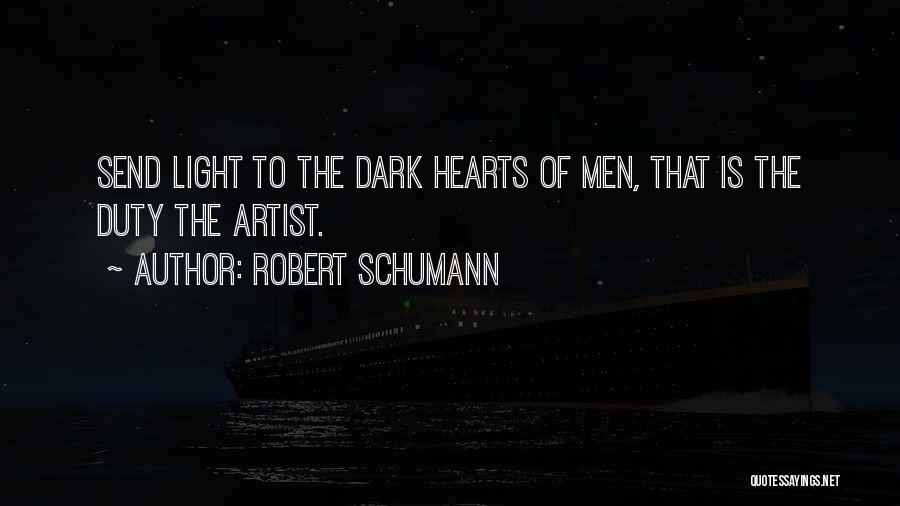 Robert Schumann Quotes 2244118