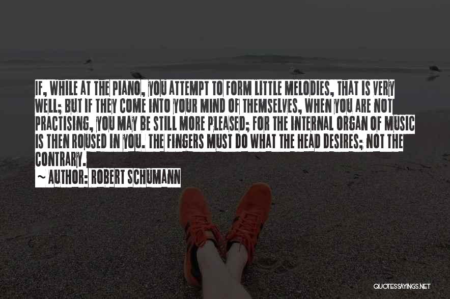 Robert Schumann Quotes 970398