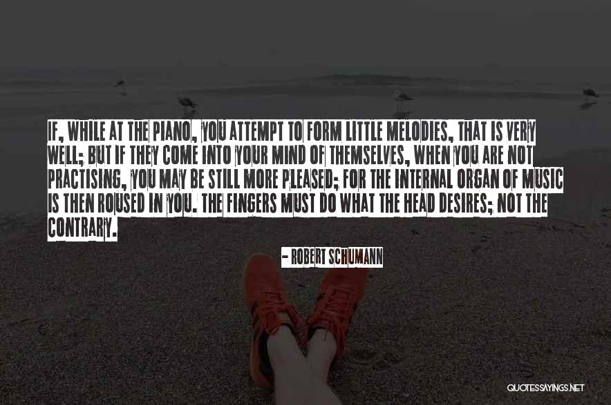 Robert Schumann Quotes 970398 Robert Schumann Quotes 970398