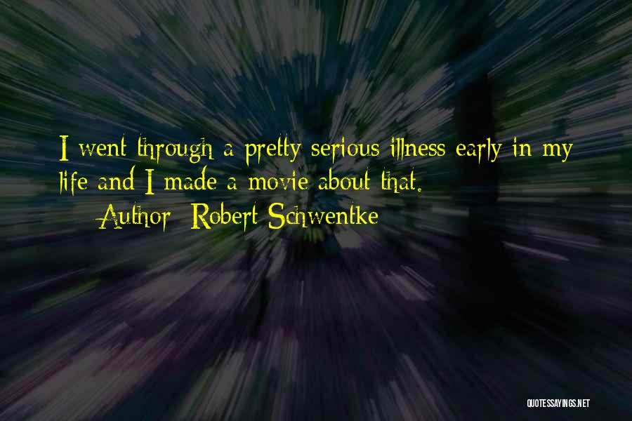 Robert Schwentke Quotes 1231257