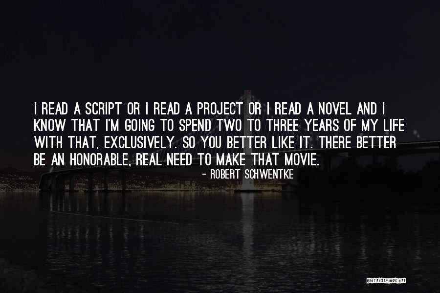 Robert Schwentke Quotes 1899746