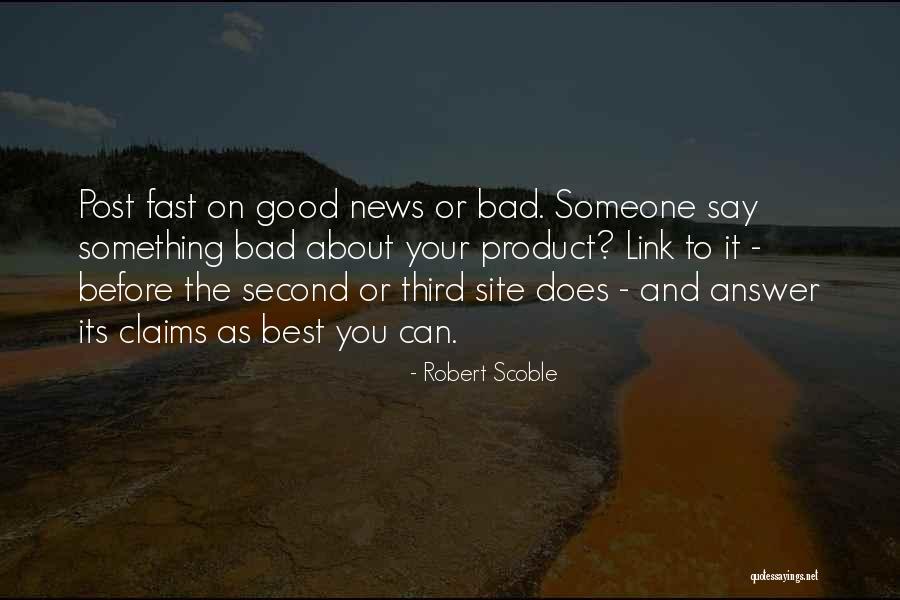 Robert Scoble Quotes 1071801