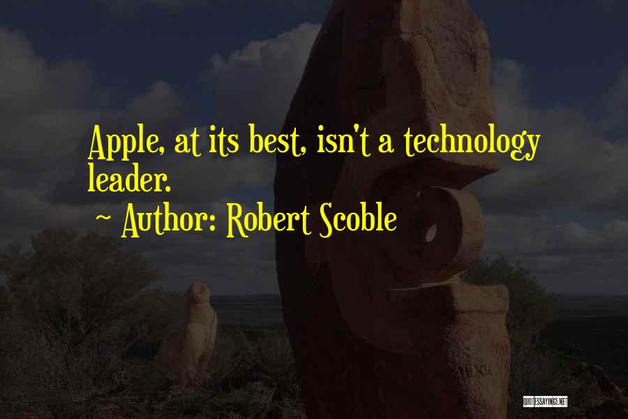 Robert Scoble Quotes 1290756