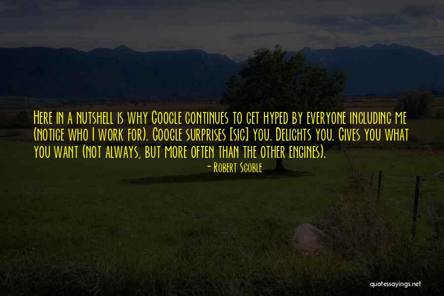 Robert Scoble Quotes 1678212