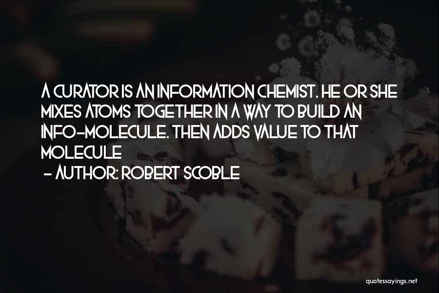 Robert Scoble Quotes 300551
