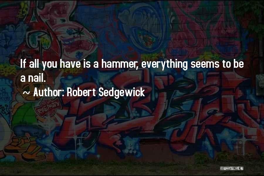 Robert Sedgewick Quotes 1123730