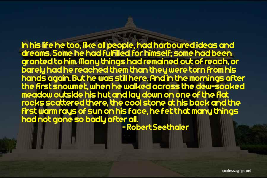 Robert Seethaler Quotes 1397918