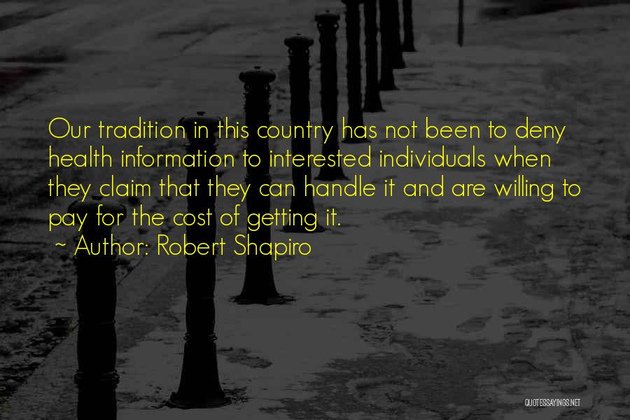 Robert Shapiro Quotes 1598046