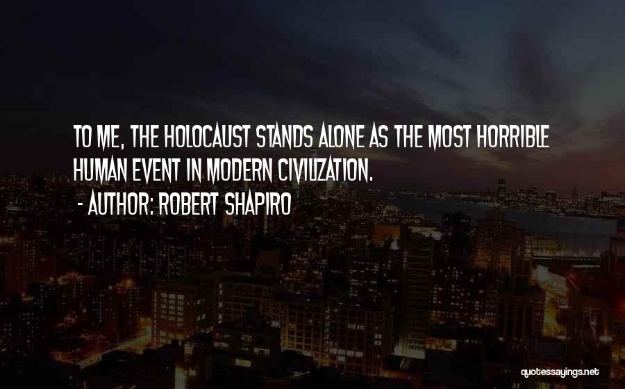 Robert Shapiro Quotes 787325