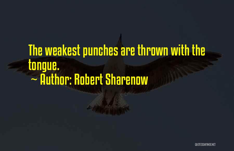 Robert Sharenow Quotes 2156565