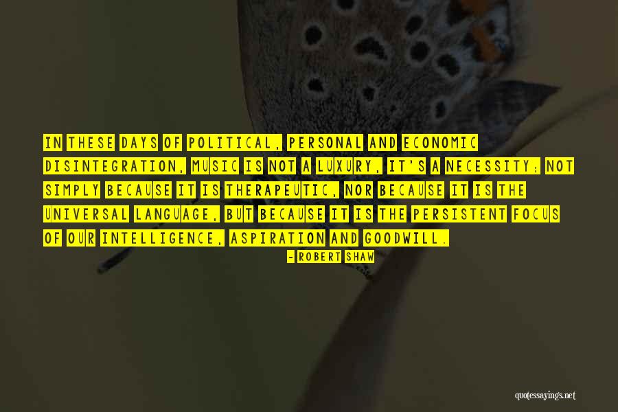 Robert Shaw Quotes 482582 Robert Shaw Quotes 482582