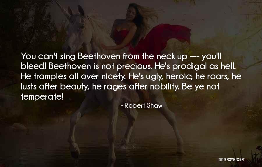 Robert Shaw Quotes 737771 Robert Shaw Quotes 737771