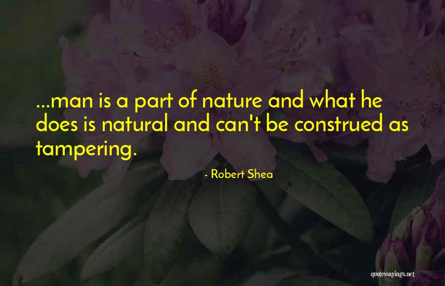 Robert Shea Quotes 1275491