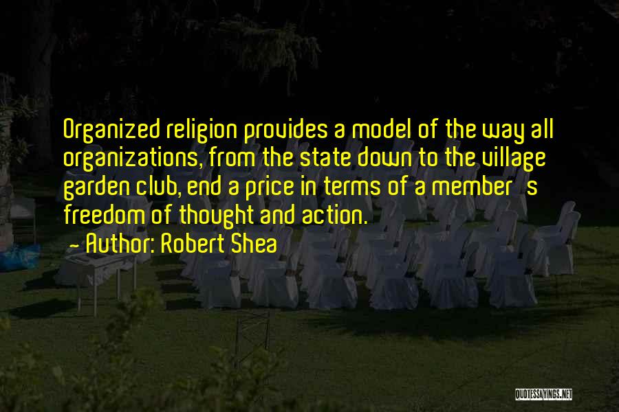 Robert Shea Quotes 1663299