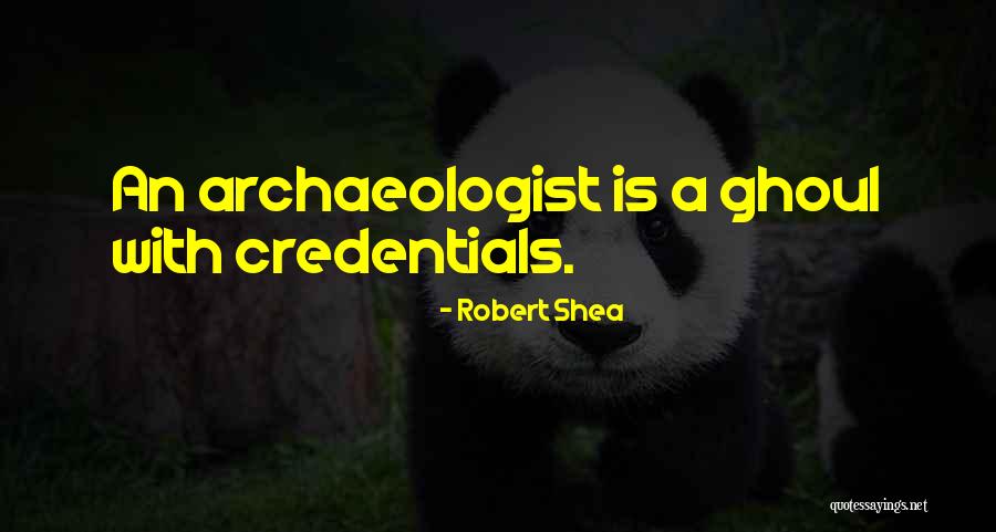 Robert Shea Quotes 604267 Robert Shea Quotes 604267