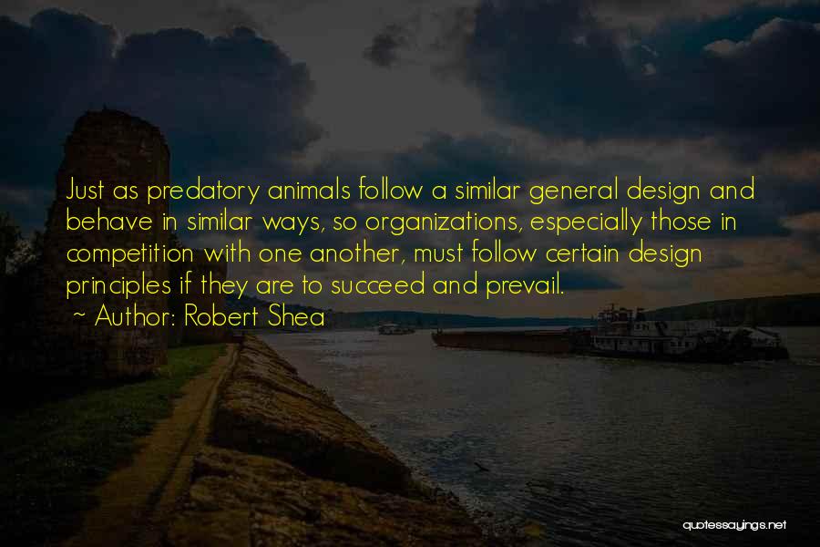 Robert Shea Quotes 617781