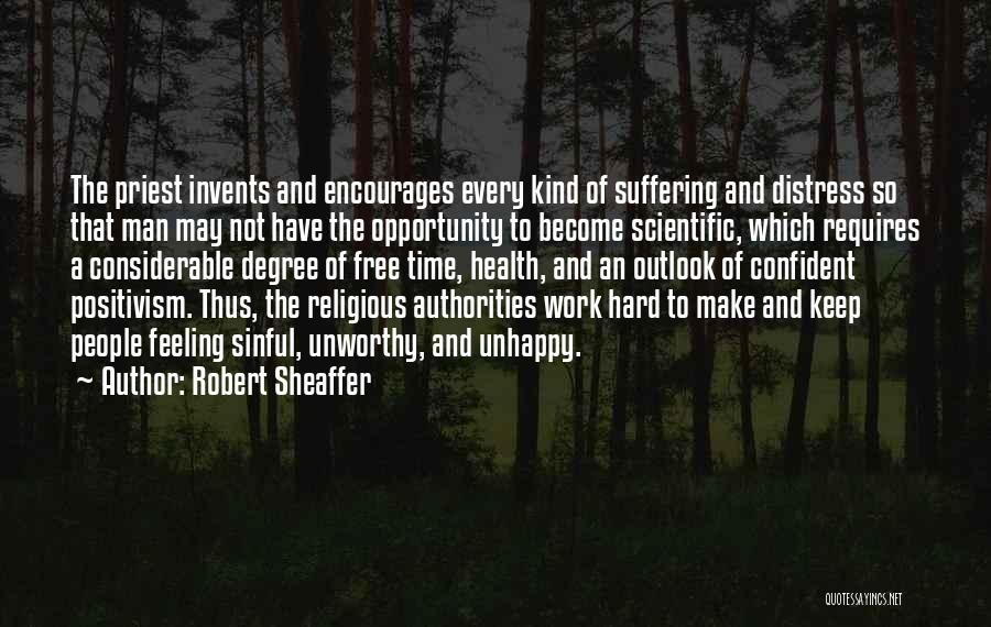 Robert Sheaffer Quotes 1947709