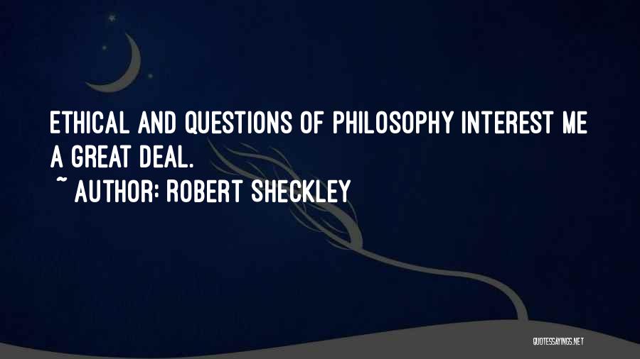 Robert Sheckley Quotes 1528366