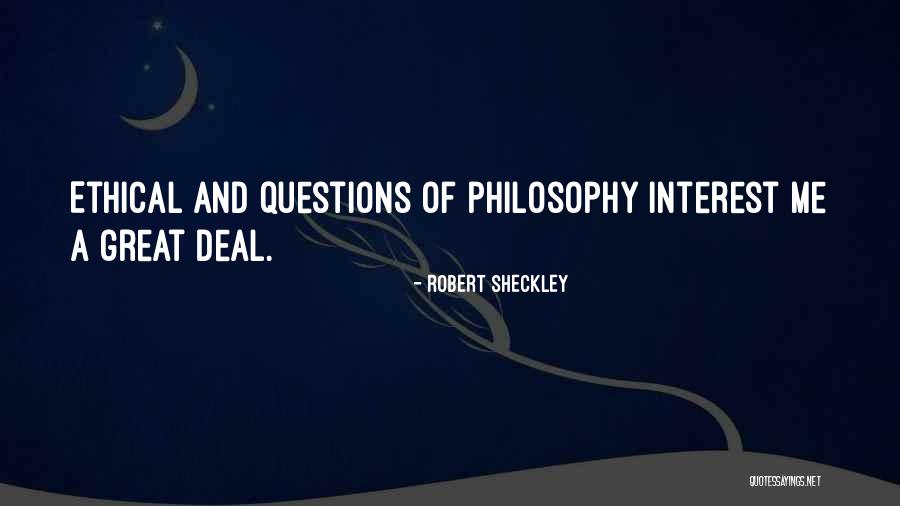 Robert Sheckley Quotes 1528366