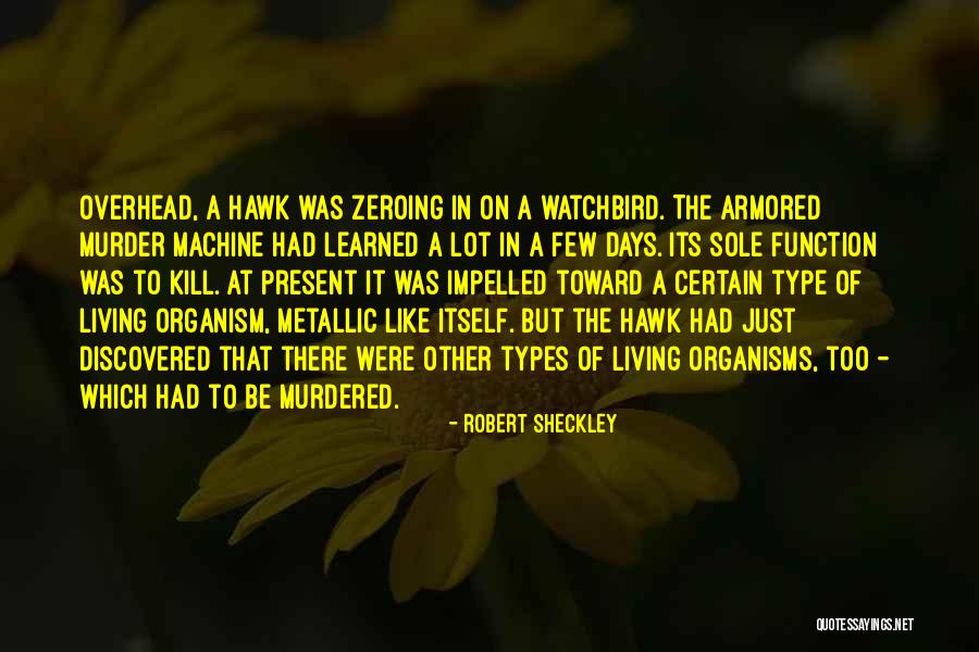 Robert Sheckley Quotes 1643353