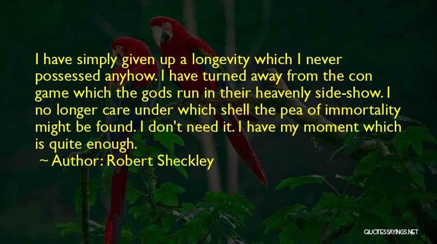 Robert Sheckley Quotes 1805977