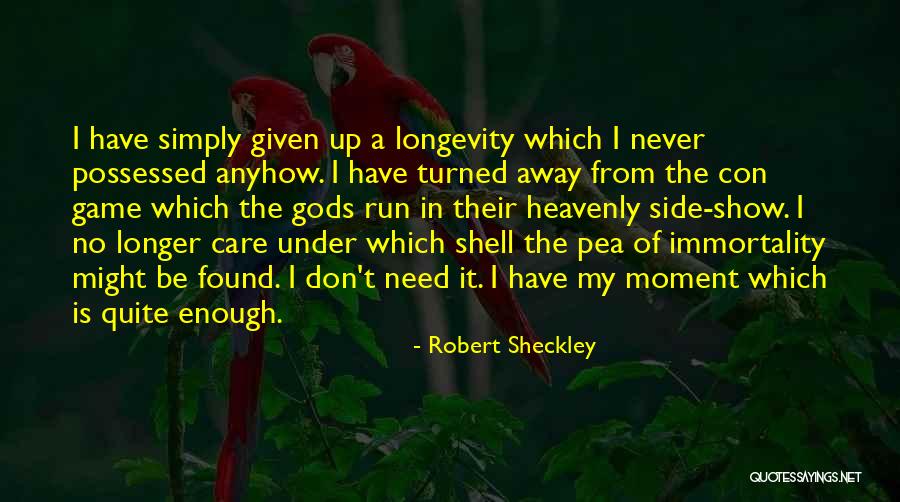 Robert Sheckley Quotes 1805977