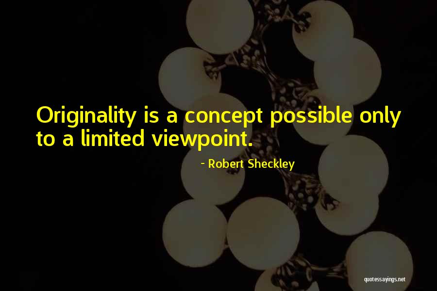 Robert Sheckley Quotes 1882009 Robert Sheckley Quotes 1882009