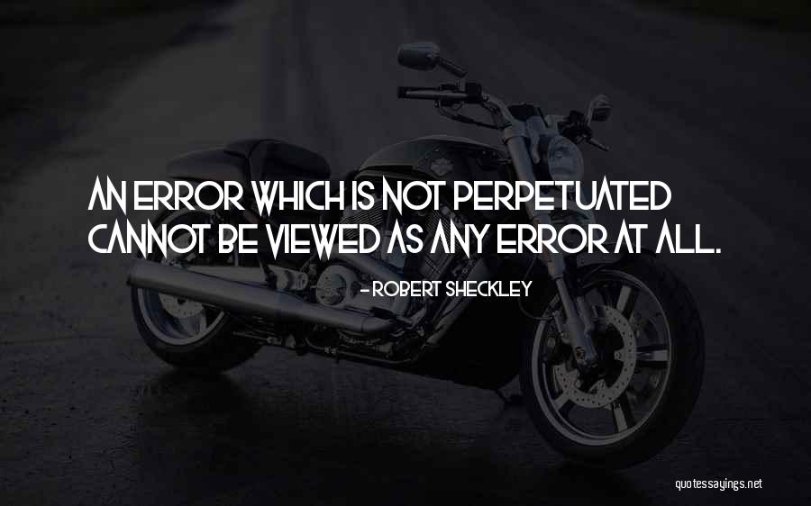 Robert Sheckley Quotes 1905884 Robert Sheckley Quotes 1905884