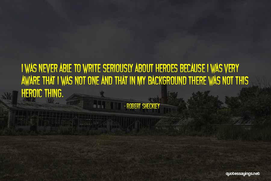 Robert Sheckley Quotes 2250231