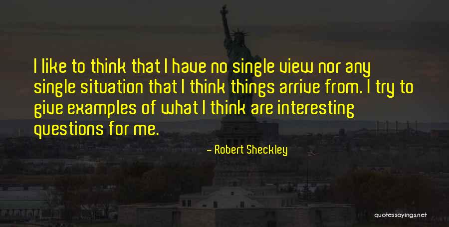 Robert Sheckley Quotes 718973